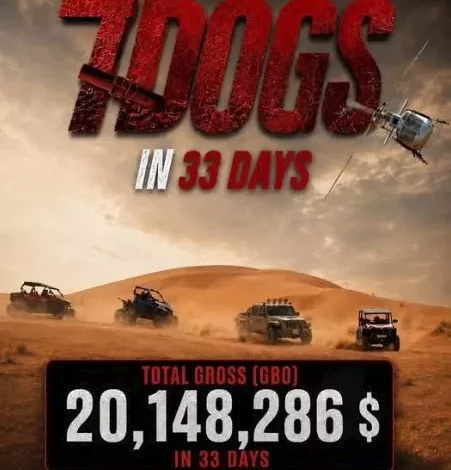 نجاح فيلم "7Dogs" يحقق 20 مليون دولار خلال 33 يوماً